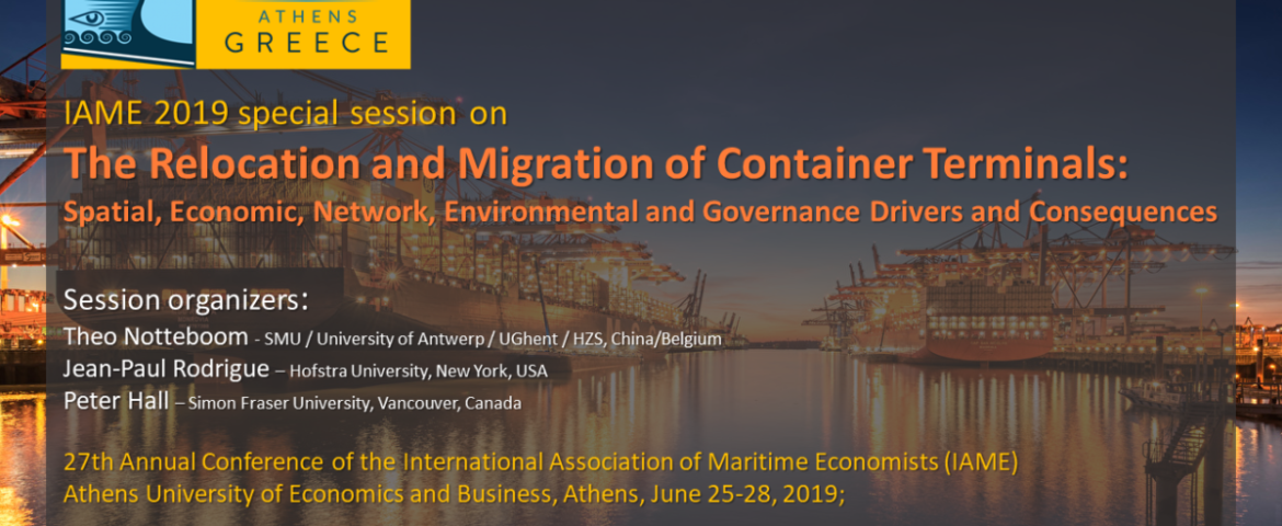 Call for papers: IAME2019 special session on the relocation and migration of container terminals
