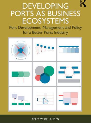 New edition: Developing ports as business ecosystems